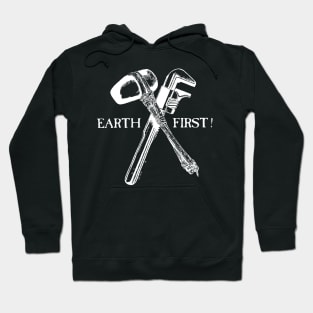 Earth First Hoodie